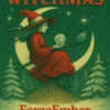 Merry Witchmas - Pre order